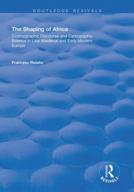 Book cover of: Shaping of Africa. By: Francesc Relano
