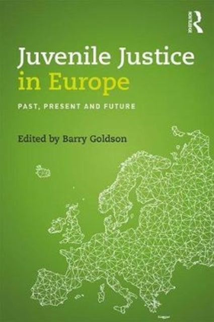 Book cover of: Juvenile Justice in Europe