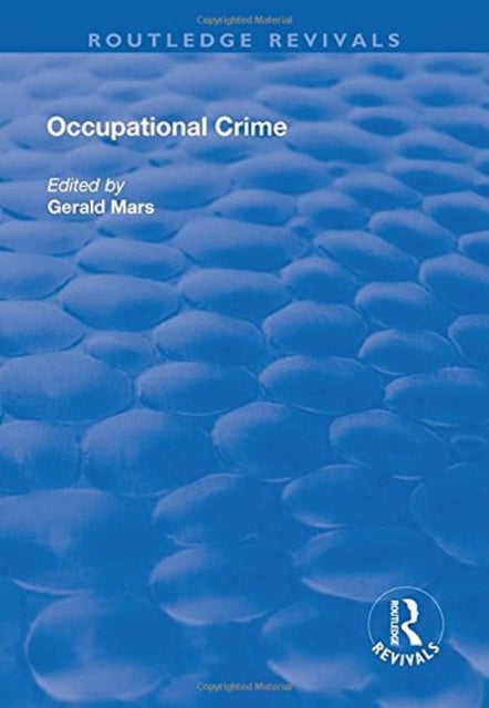Book cover of: Occupational Crime. By: Gerald Mars