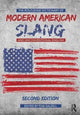 Book cover of: Routledge Dictionary of Modern American Slang and Unconventional English