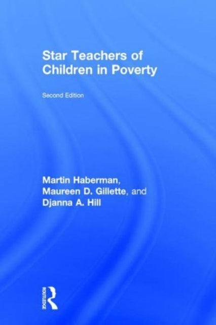 Book cover of: Star Teachers of Children in Poverty. By: Martin Haberman