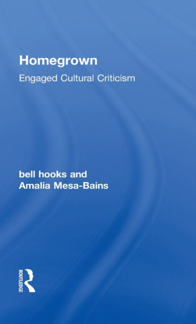 Book cover of: Homegrown. By: Bell Hooks
