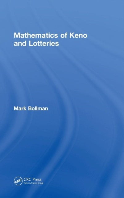 Book cover of: Mathematics of Keno and Lotteries. By: Mark Bollman