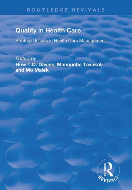 Book cover of: Quality in Health Care. By: Manouche Tavakoli