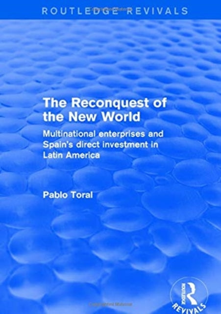 Book cover of: Reconquest of the New World. By: Pablo Toral