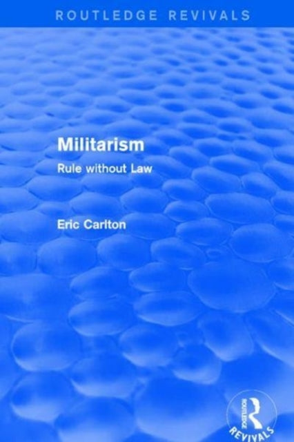 Book cover of: Revival: Militarism (2001). By: Eric Carlton