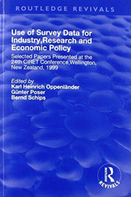 Book cover of: Use of Survey Data for Industry, Research and Economic Policy. By: Karl Heinrich Oppenlander