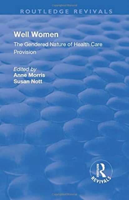 Book cover of: Well Women. By: Anne Morris