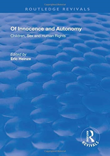 Book cover of: Of Innocence and Autonomy. By: Eric Heinze