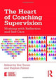 Book cover of: Heart of Coaching Supervision. By: Eve Turner