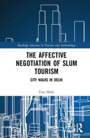 Affective Negotiation of Slum Tourism