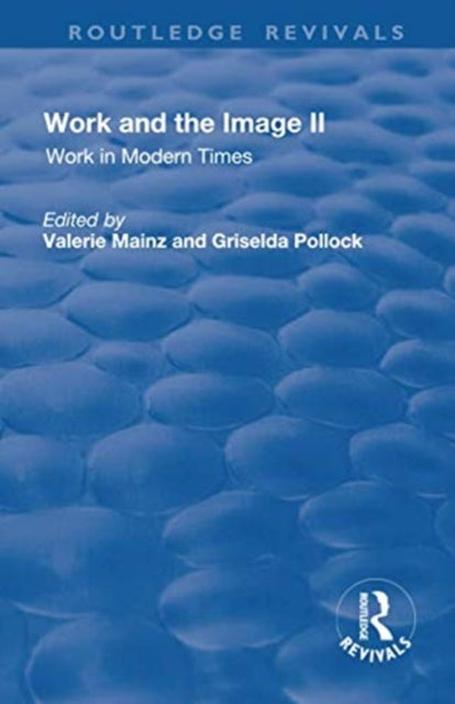 Book cover of: Work and the Image. By: Valerie Mainz
