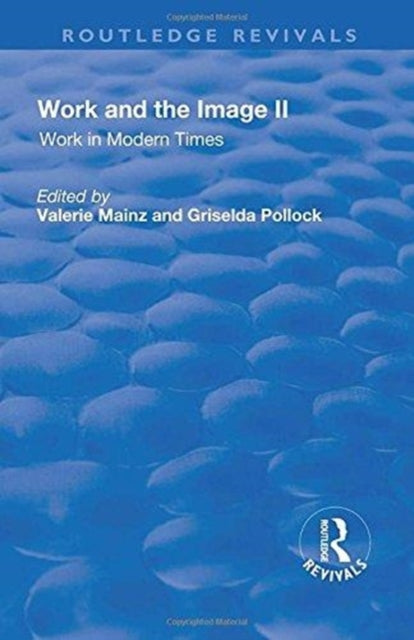 Book cover of: Work and the Image. By: Valerie Mainz