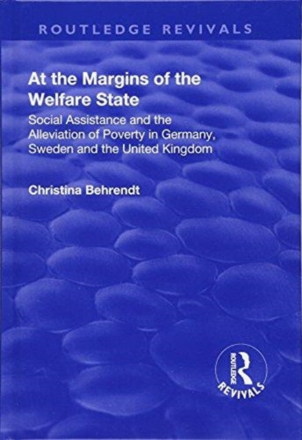 Book cover of: At the Margins of the Welfare State. By: Christina Behrendt