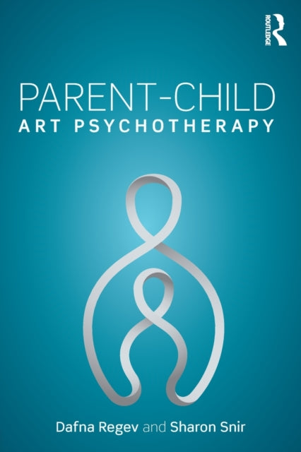 Book cover of: Parent-Child Art Psychotherapy. By: Dafna Regev