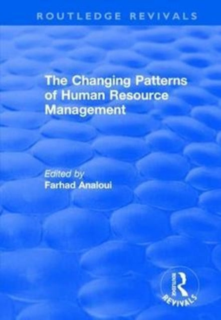 Book cover of: Changing Patterns of Human Resource Management. By: Farhad Analoui
