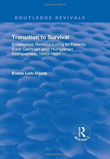Book cover of: Transition in Survival. By: Enese Lieb-Doczy