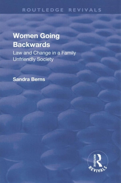 Book cover of: Women Going Backwards. By: Sandra Berns