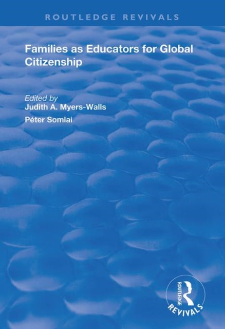 Book cover of: Families as Educators for Global Citizenship. By: Judith A. Myers-Walls