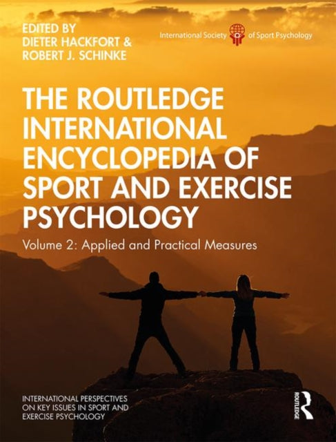 Book cover of: Routledge International Encyclopedia of Sport and Exercise Psychology. By: Dieter Hackfort
