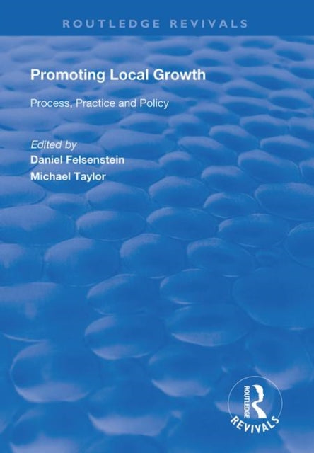 Book cover of: Promoting Local Growth. By: Daniel Felsenstein