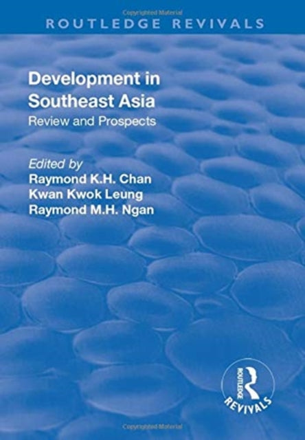Book cover of: Development in Southeast Asia. By: Kwan Kwok Leung