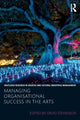 Book cover of: Managing Organisational Success in the Arts