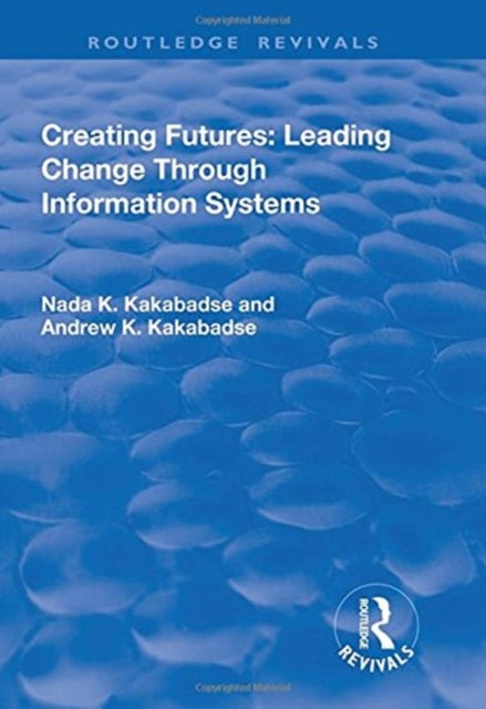 Book cover of: Creating Futures. By: Andrew Dorac-Kakabadse