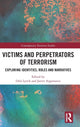 Book cover of: Victims and Perpetrators of Terrorism. By: Orla Lynch