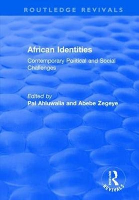 Book cover of: African Identities. By: D. P. S. Ahluwalia