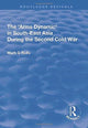 Book cover of: Arms Dynamic in South-East Asia During the Second Cold War. By: Mark G. Rolls