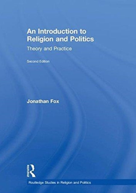 Book cover of: Introduction to Religion and Politics. By: Jonathan Fox