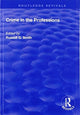 Book cover of: Crime in the Professions. By: Russell G. Smith