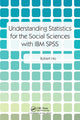 Book cover of: Understanding Statistics for the Social Sciences with IBM SPSS. By: Robert Ho
