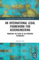 Book cover of: International Legal Framework for Geoengineering. By: Haomiao Du
