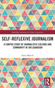 Book cover of: Self-Reflexive Journalism. By: Anna Marchi
