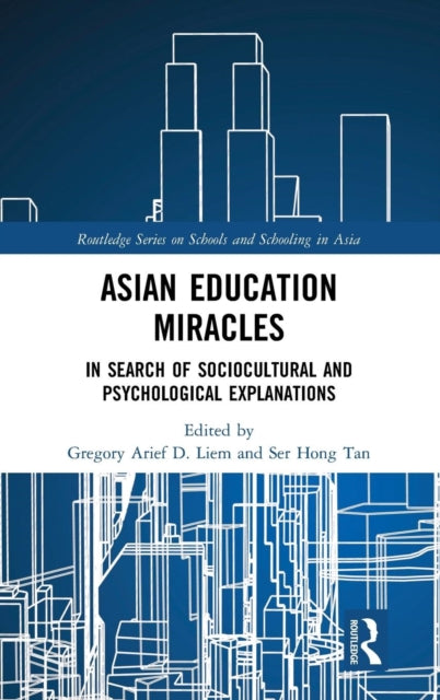 Book cover of: Asian Education Miracles. By: Gregory Arief D. Liem