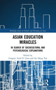 Book cover of: Asian Education Miracles. By: Gregory Arief D. Liem
