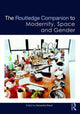 Book cover of: Routledge Companion to Modernity, Space and Gender. By: Alexandra Staub