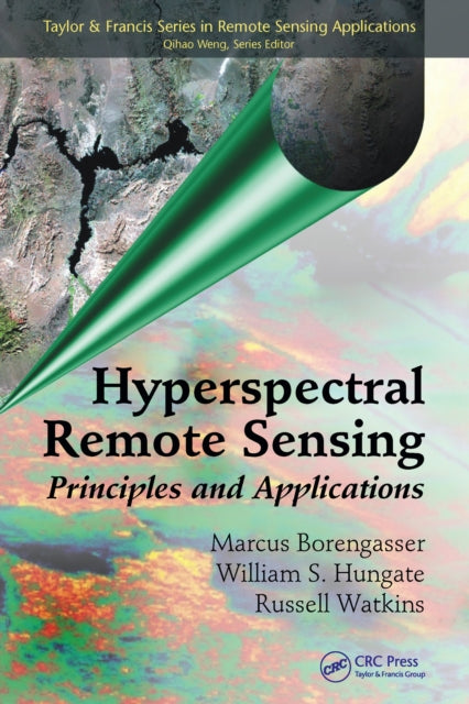 Book cover of: Hyperspectral Remote Sensing. By: Marcus Borengasser
