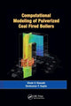 Book cover of: Computational Modeling of Pulverized Coal Fired Boilers. By: Vivek V. Ranade