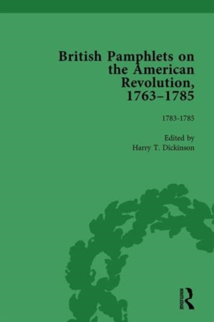 Book cover of: British Pamphlets on the American Revolution, 1763-1785, Part II, Volume 8. By: Harry T. Dickinson