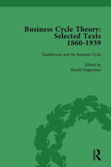 Book cover of: Business Cycle Theory, Part I Volume 4. By: Harald Hagemann