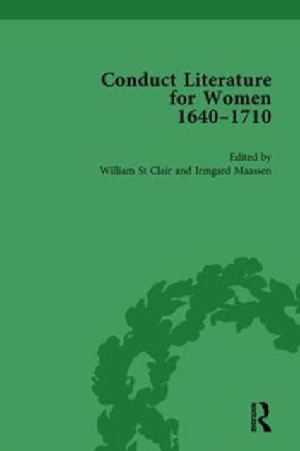 Book cover of: Conduct Literature for Women, Part II, 1640-1710 vol 2. By: William St Clair
