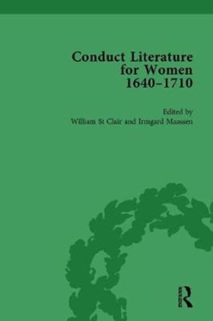 Book cover of: Conduct Literature for Women, Part II, 1640-1710 vol 3. By: William St Clair