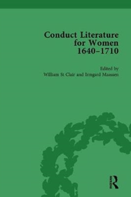 Book cover of: Conduct Literature for Women, Part II, 1640-1710 vol 5. By: William St Clair