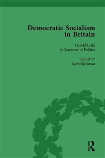 Book cover of: Democratic Socialism in Britain, Vol. 6. By: David Reisman