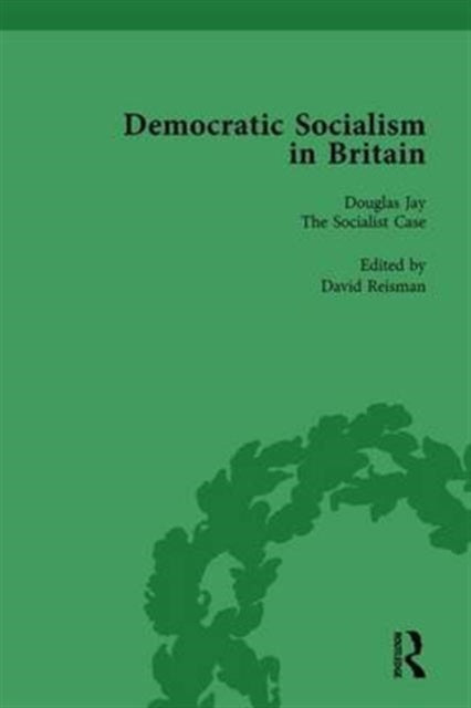 Book cover of: Democratic Socialism in Britain, Vol. 8. By: David Reisman
