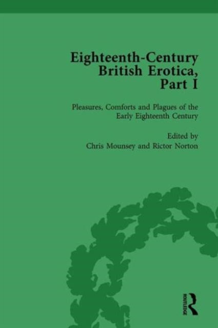 Book cover of: Eighteenth-Century British Erotica, Part I vol 1. By: Alexander Pettit