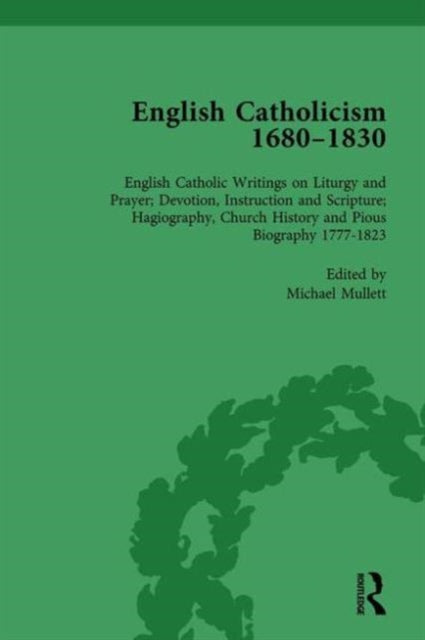 Book cover of: English Catholicism, 1680-1830, vol 6. By: Michael Mullett